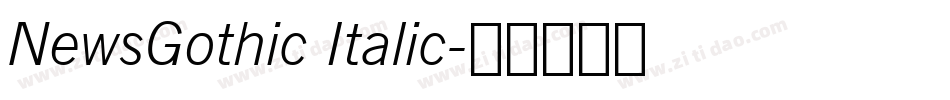 NewsGothic Italic字体转换